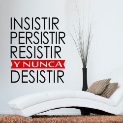 Insistir, persistir, resistir