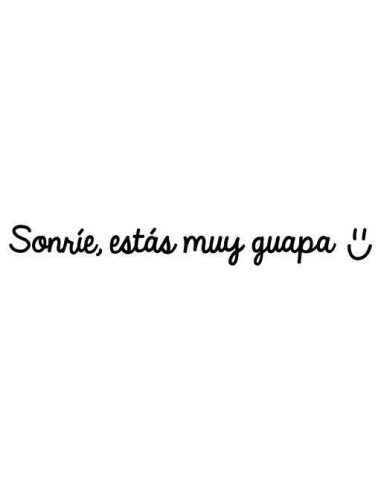 Sonríe, estás muy guapa