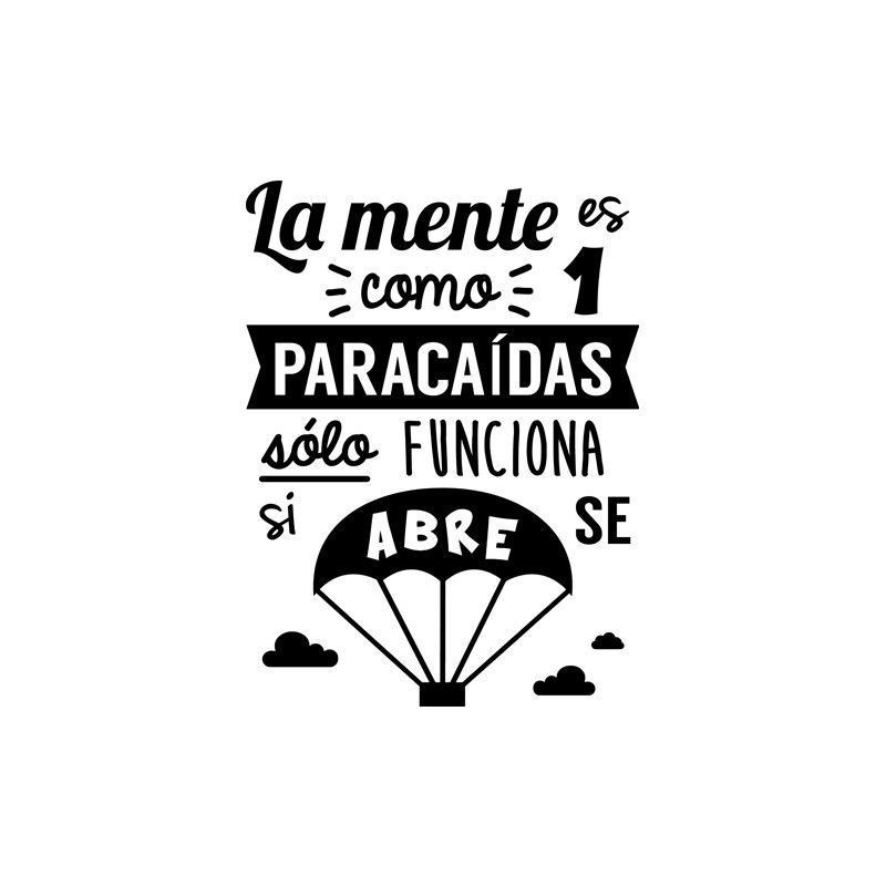 La mente es como un paracaídas