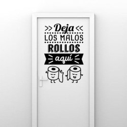 Deja los malos rollos aquí