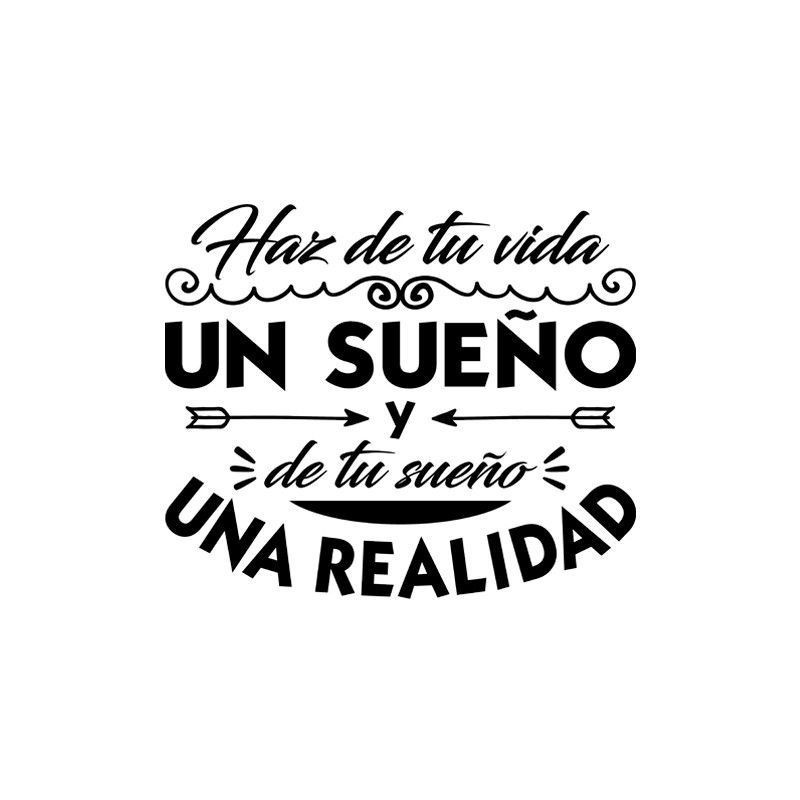Haz de tu vida un sueño