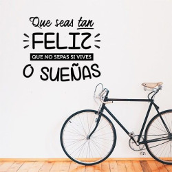 Que seas tan feliz