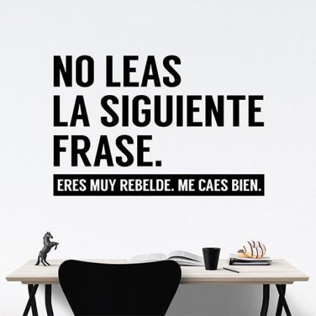 No leas la siguiente frase