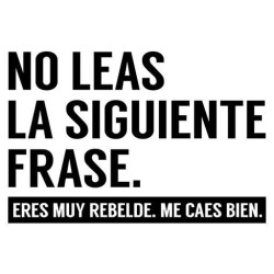 No leas la siguiente frase 2