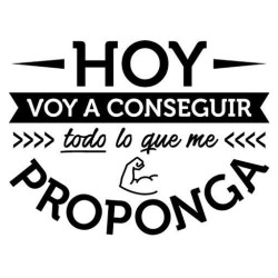 Hoy voy a conseguir todo lo que me proponga 2