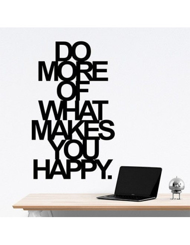 Do more of what makes you happy