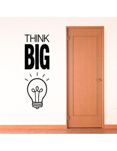 Think big