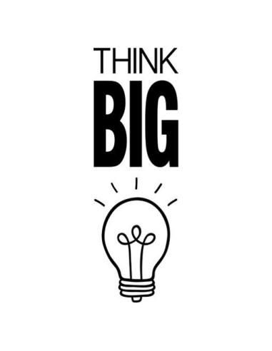 Think big