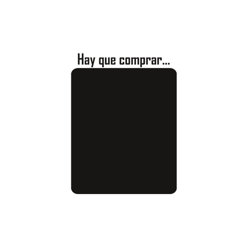 Pizarra Hay que comprar