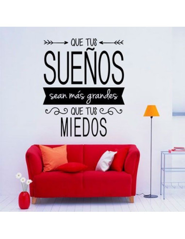 Que tus sueños sean más grandes que tus miedos